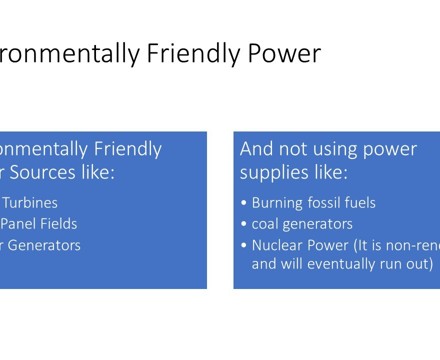 Environmentally friendly power
